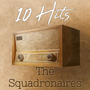 The Squadronaires的專輯10 Hits of The Squadronaires