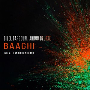 Dengarkan Baaghi (Original Mix) lagu dari Bilel Gargouri dengan lirik