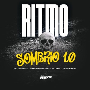 ดาวน์โหลดและฟังเพลง Ritmo Sombrio 1.0 (Explicit) พร้อมเนื้อเพลงจาก DJ BRUXO BEATS