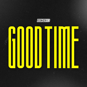 Eskei83的專輯Good Time