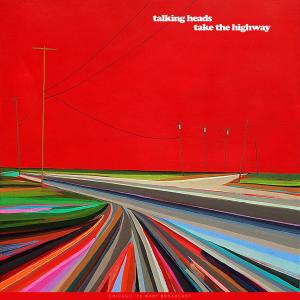 Album Take The Highway (Live) oleh Talking Heads