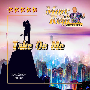 收聽Marc Reift Orchestra的Take on Me (Arr. Jirka Kadlec)歌詞歌曲