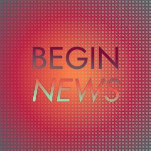 Album Begin News from Various