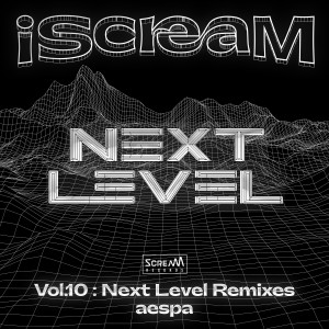 อัลบัม iScreaM Vol.10 : Next Level Remixes ศิลปิน aespa