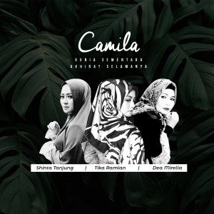 Listen to Dunia Sementara Akhirat Selamanya song with lyrics from Camila