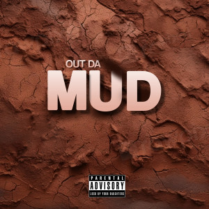 Album Out da Mud (Explicit) from BeachBoyTae