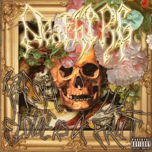 ดาวน์โหลดและฟังเพลง FRESH FLOWERS (Explicit) พร้อมเนื้อเพลงจาก DeathIRL