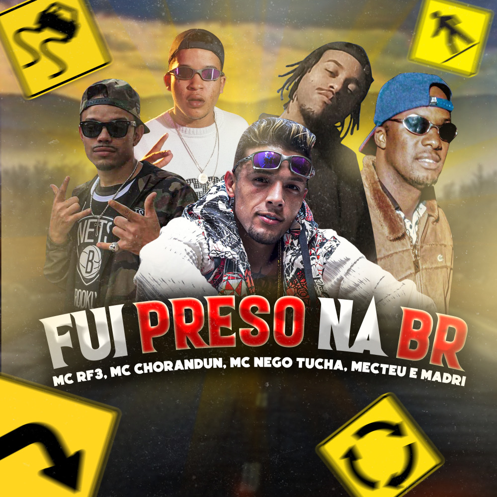 Fui Preso na Br