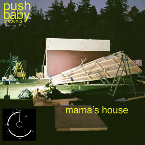 ดาวน์โหลดและฟังเพลง mama's house พร้อมเนื้อเพลงจาก push baby