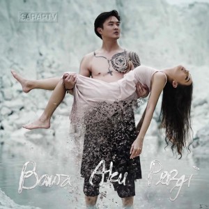 Listen to Bawa Aku Pergi song with lyrics from Sarap TV