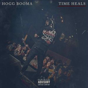 收聽Hogg Booma的Time Heals (Explicit)歌詞歌曲