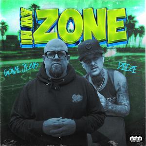 Deeze的专辑In My Zone (feat. Gome Jezus) (Explicit)