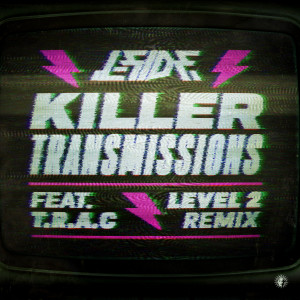 Album Killer Transmissions (Level 2 Remix) from L-Side