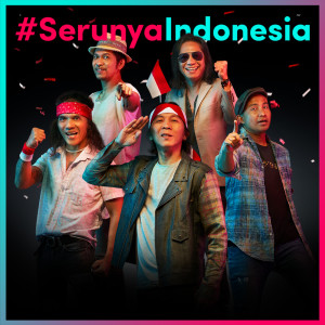 Dengarkan Serunya Indonesia lagu dari Slank dengan lirik