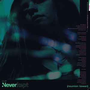 收聽Neverkept的Reunion Tower (Explicit)歌詞歌曲