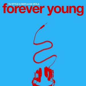 Mayla Da Viola的專輯Forever Young