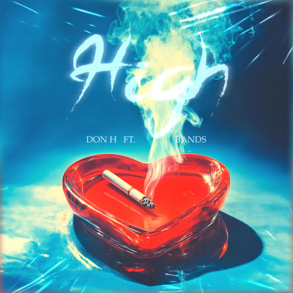 High (feat. Bands)