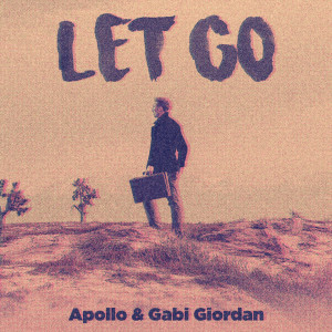 收聽Apollo的Let Go歌詞歌曲