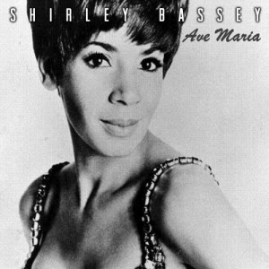 收聽Bassey, Shirley的Ave Maria歌詞歌曲