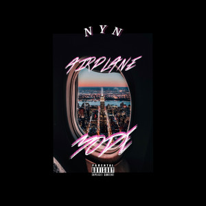 Album Airplane Mode (Explicit) from N.Y.N