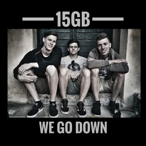 ดาวน์โหลดและฟังเพลง We Go Down พร้อมเนื้อเพลงจาก 15GB