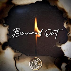 收聽Hometruths的Burned Out (Explicit)歌詞歌曲