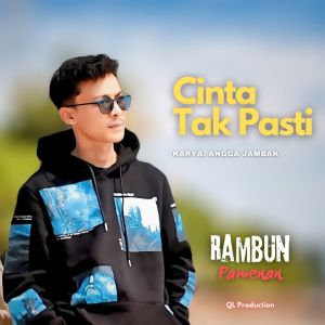 Cinta Tak Pasti dari Rambun Pamenan