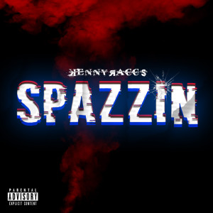 Album Spazzin (Explicit) from 