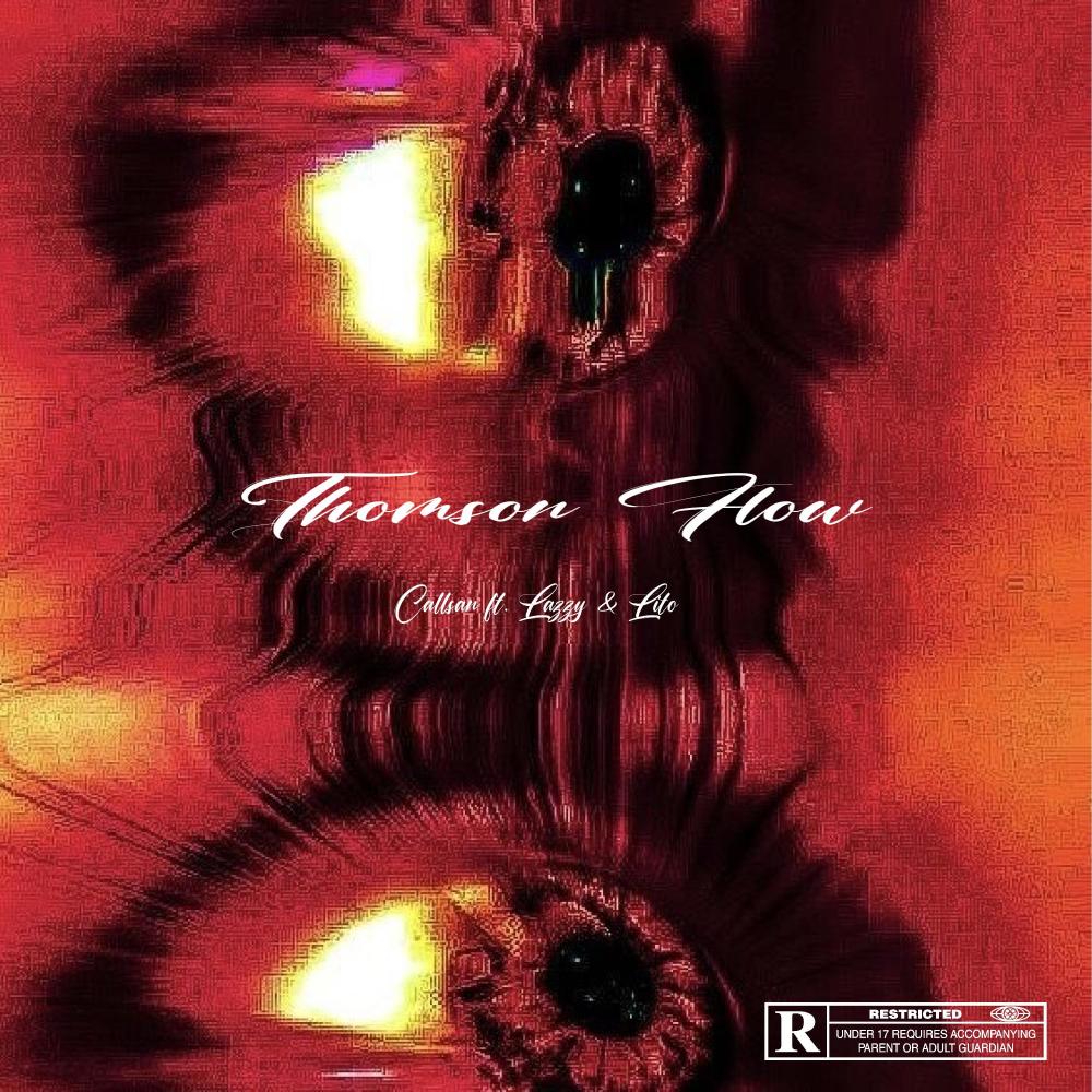 Thomson flow (feat. Lazzy & Lito) (Explicit)