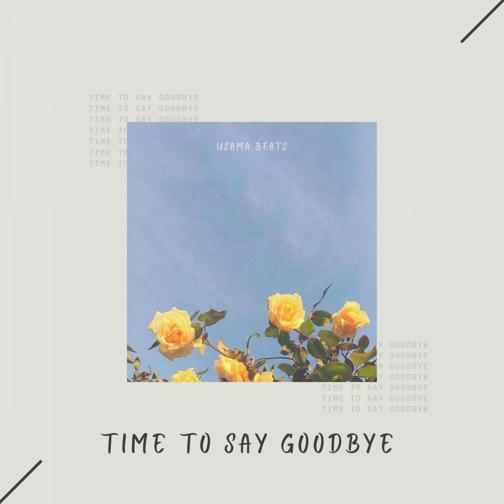 Time to Say Goodbye