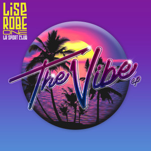 Album The Vibe (Explicit) from Robe One