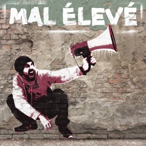 Album Jamais fatigué from Mal Élevé