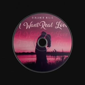 收聽Benjamin Milic的I want real love (Radio Edit)歌詞歌曲