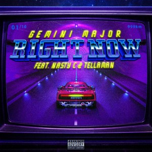 Listen to Right Now (Explicit) song with lyrics from Gemini Major