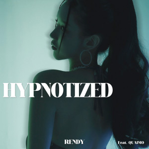Listen to Hypnotized (Feat. QUAIMO) song with lyrics from RENDY (렌디)