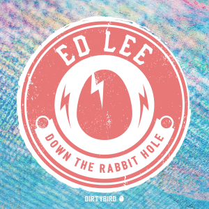 Ed Lee的专辑Down The Rabbit Hole