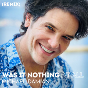 Album Was It Nothing At All (Remix) from 