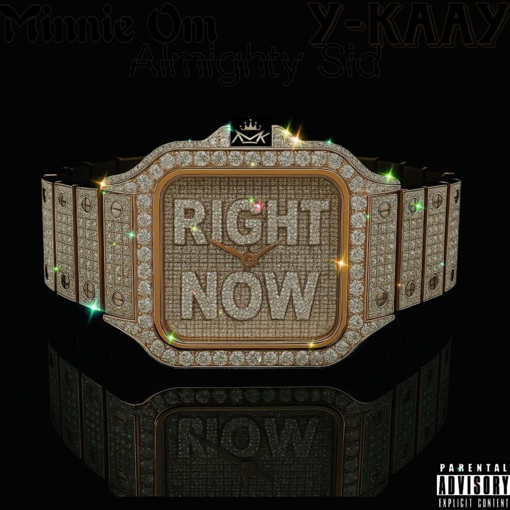 Right Now (feat. Almighty Sid & Y-Kaay)