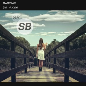 ดาวน์โหลดและฟังเพลง Be Alone พร้อมเนื้อเพลงจาก Baronix