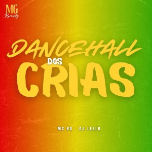 Dancehall Dos Cria (Explicit) dari MC RD