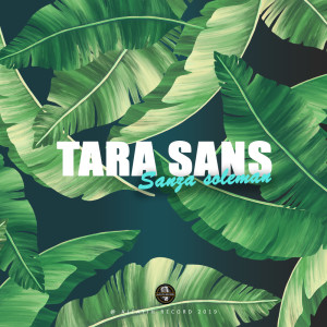 Sanza Soleman的专辑Tara Sans