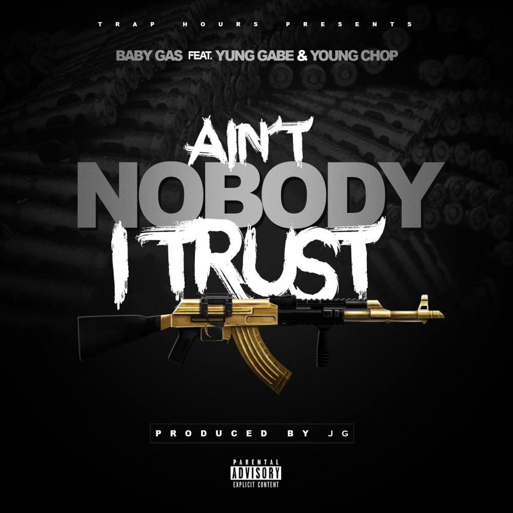 Ain't Nobody I Trust (Explicit)