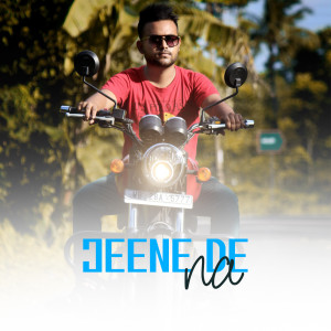 Listen to Jeene De Na (Explicit) song with lyrics from Faizy Champ
