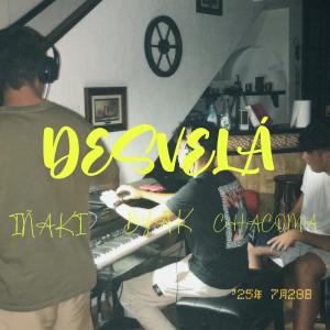 收聽BYAK的DESVELÁ (feat. Chacoma & IÑAKI)歌詞歌曲
