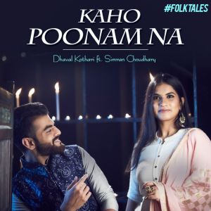 Listen to Kaho Poonam Na song with lyrics from Dhaval Kothari