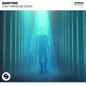收聽Quintino的Can't Bring Me Down (Extended Mix)歌詞歌曲