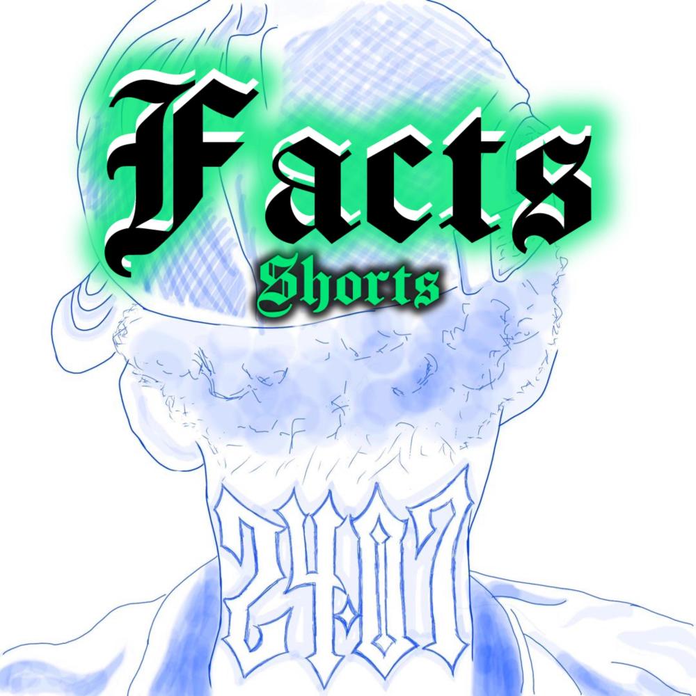 Facts Shorts (Explicit)