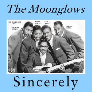 The Moonglows的專輯Sincerely