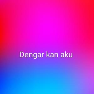 Listen to Dengar Kan Aku song with lyrics from Noahi band