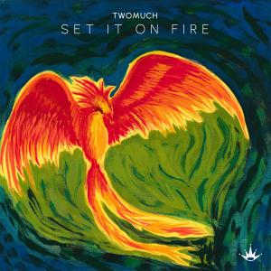 Album Set It On Fire from 